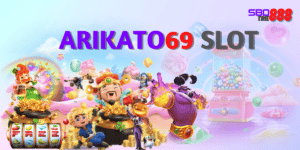 arikato69 slot